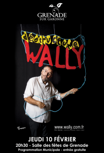 Déstructuré - Wally @ Salle des Fêtes | Grenade | Occitanie | France